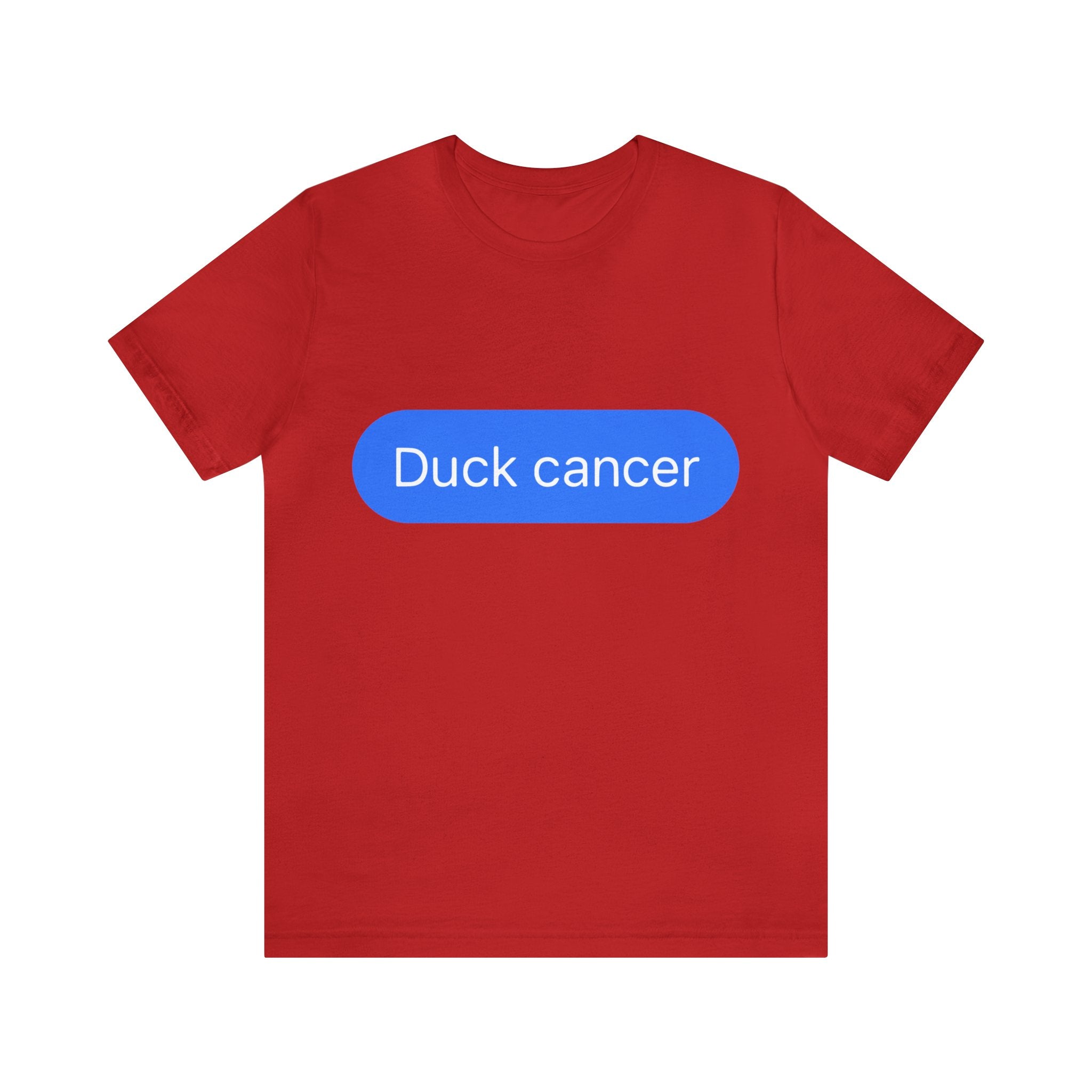 Duck Cancer Short Sleeve Tee